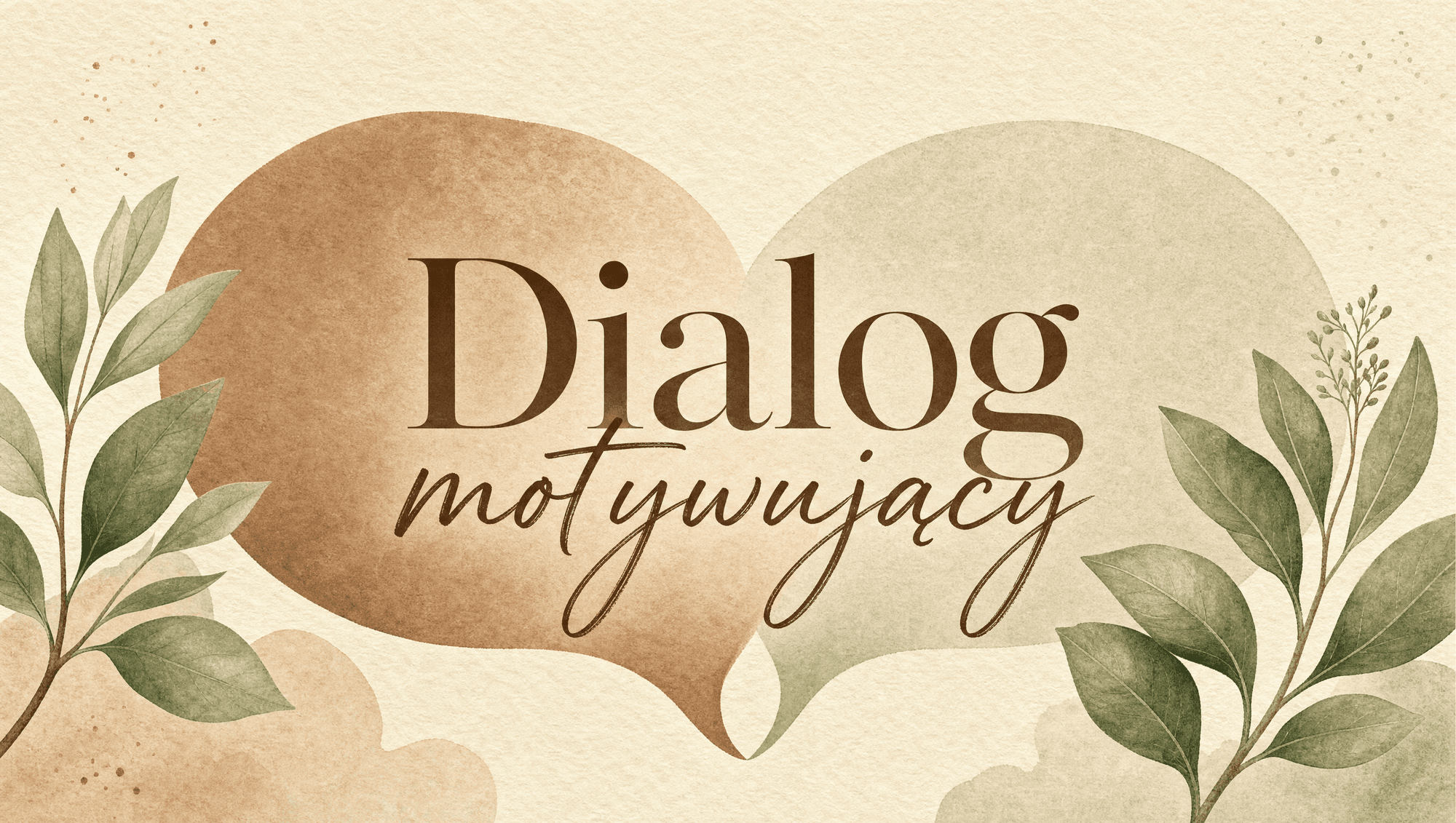 Dialog motywujący — jak rodzi się chęć zmiany